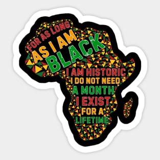 I Am Historic Exist Lifetime African Black History American Sticker